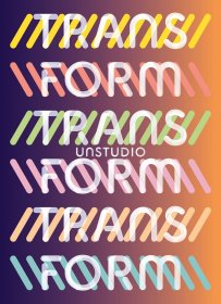 UNStudio Transform 进口艺术 UNStudio 转换