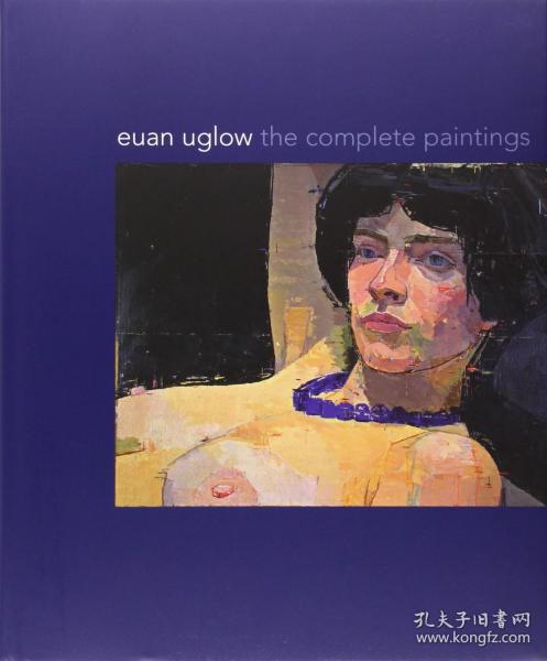 Euan Uglow：The Complete Paintings