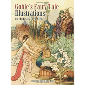 Goble's Fairy Tale Illustrations 进口艺术 格勃尔童话故事插图