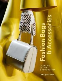 时尚包袋及配饰：创意设计与制作 Fashion Bags and Accessories