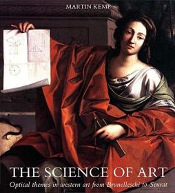 The Science of Art :Optical Themes in Western Art from Brunelleschi to Seurat 进口艺术 艺术的科学