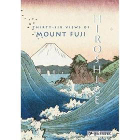 Hiroshige: Thirty-Six Views of Mt. Fuji 进口艺术 歌川广重