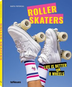 轮滑爱好者摄影集 Rollerskaters 摄影艺术画册