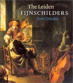 The Leiden Fijnschilders from Dresden 西方绘画 莱顿