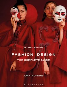 时尚设计： 完整指南  Fashion Design: The Complete Guide