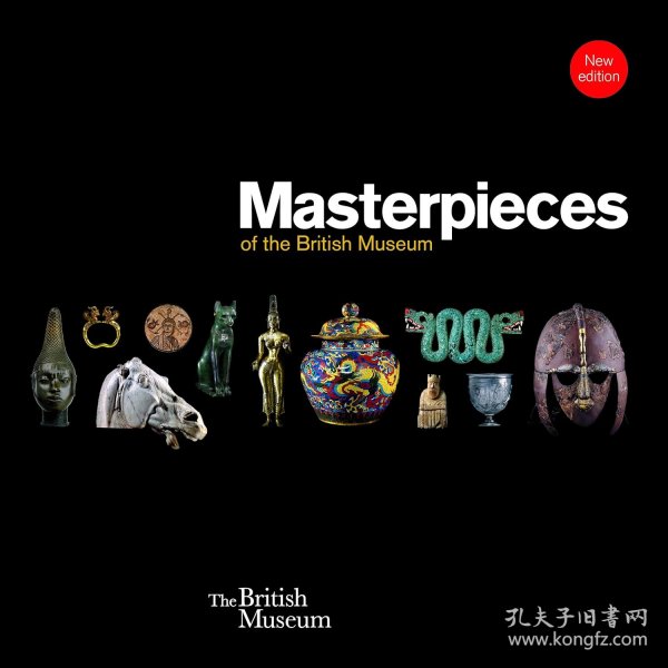 Masterpieces of the British Museum 进口艺术 大英博物馆珍品