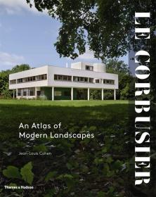 Le Corbusier : An Atlas Of Modern Landsc 进口艺术 勒 柯布西耶：现代景观地图集