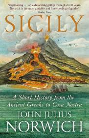 約翰·朱利葉斯·諾威奇：西西里，希臘到意大利 英文原版 Sicily John Julius Norwich John Murray Publishers