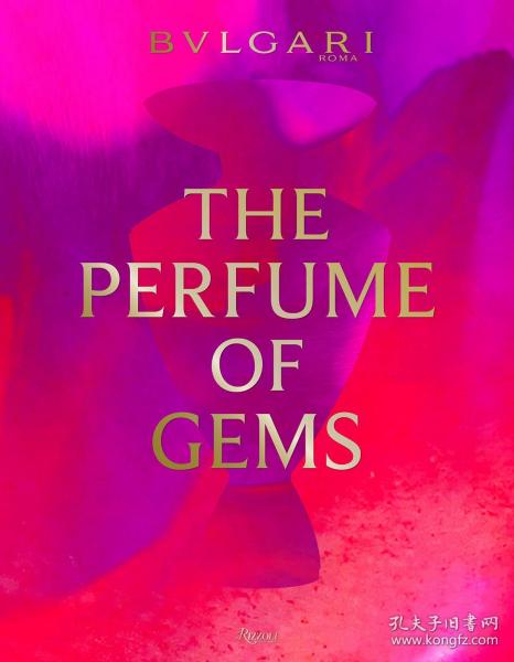 Perfume According to Bulgari 宝格丽:香水 英文原版