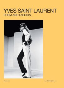 Yves Saint Laurent: Form And Fashion 伊夫·圣罗兰：形式与时尚