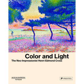 Color and Light 进口艺术 色彩与光芒：新印象派的亨利 - 爱德蒙十字勋章