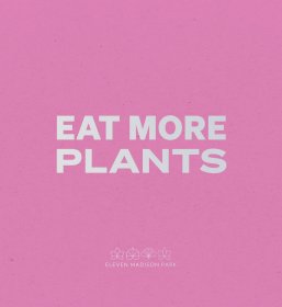 丹尼尔 赫姆 多吃植物 厨师日记 米其林三星级主厨 英文原版 Daniel Humm Eat More Plants A Chefs Journal