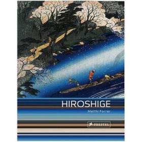 Hiroshige:Prints and Drawings 英文原版 歌川广重：版画和绘