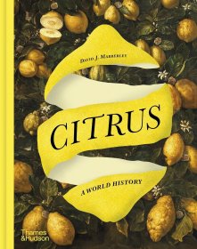 Citrus: A World History 进口艺术 柑橘： 世界柑橘史 T&H
