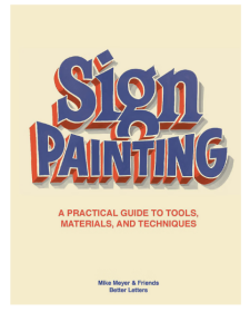 Sign Painting 进口艺术 标志绘画： 工具、材料和技术实用指南