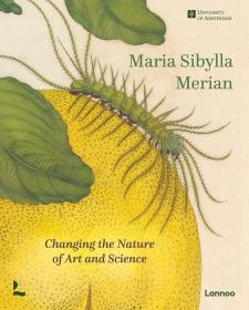 Maria Sibylla Merian  玛丽亚西比拉梅里安(Maria Sibylla Merian)