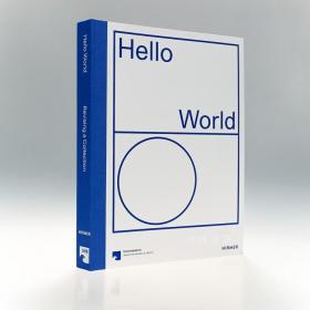 Hello World: Revising a Collection/你好世界：修订藏品