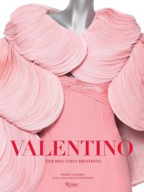 Valentino: Themes & Variations 进口艺术 华伦天奴：主题与变奏
