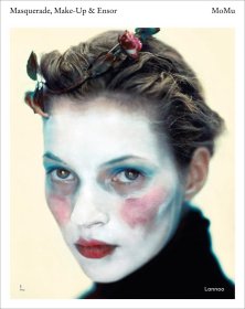 Masquerade, Make-Up & Ensor 比利时画家恩索尔