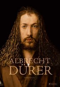 阿尔布雷特 丢勒 进口艺术 Albrecht Durer Norbert Wolf Prestel 绘画艺术