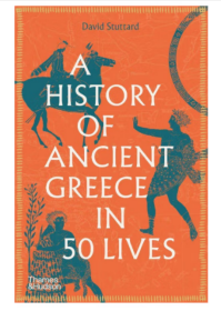 古希腊50位风云人物 A History of Ancient Greece in 50 Lives 人物传记 T&H