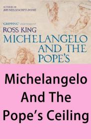 Michelangelo And The Pope's Ceiling 进口艺术 米开朗基罗 教皇天花板