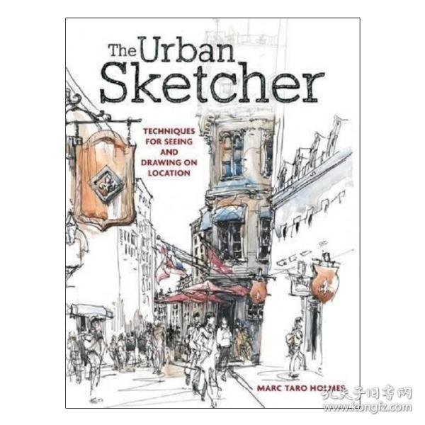 城市速写 进口艺术 The Urban Sketcher 艺术 绘画技巧 建筑速写 素描