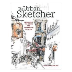 城市速写 进口艺术 The Urban Sketcher 艺术 绘画技巧 建筑速写 素描