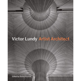 Victor Lundy 维克多·朗帝：艺术家建筑师 英文原版建筑设计