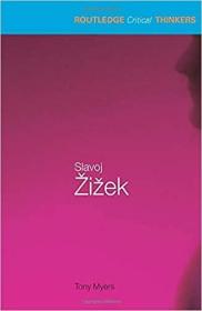 劳特里奇批判思想家系列 齐泽克 英文原版 Routledge Critical Thinkers Slavoj Zizek by Tony Myers 学者评论