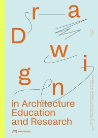 Drawing in Architecture Education and Research 建筑教育与研究中的绘画 进口艺术