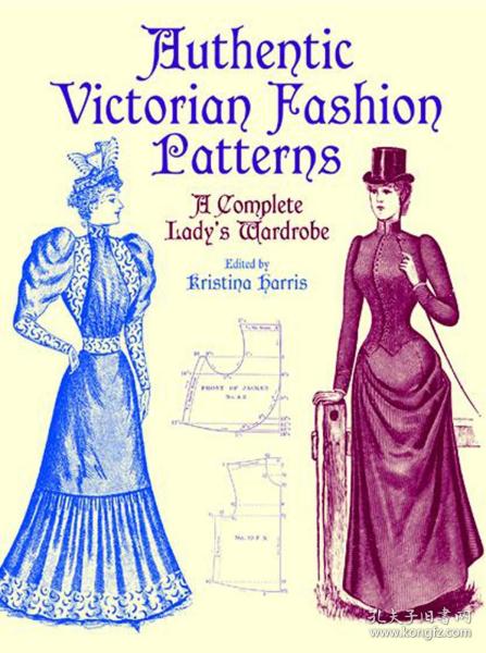 Authentic Victorian Fashion Patterns  A Complete Lady's Wardrobe