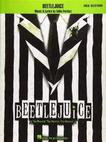 Beetlejuice: The Musical the Musical the Musical Vocal Selections 進口藝術 甲殼蟲汁：音樂劇 聲樂選曲