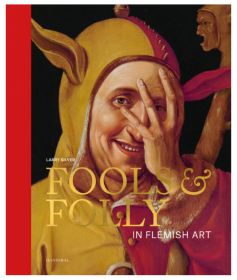 傻瓜与愚蠢：在佛兰芒艺术中 Fools & Folly：In Flemish Art 进口艺术