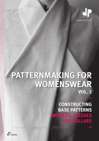 女装制版卷2: 构建基础图案  Patternmaking for Womenswear  紧身胸衣、袖子和衣领