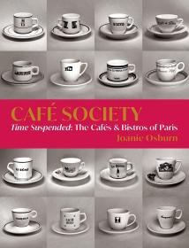 巴黎的咖啡馆和小酒馆Cafe Society Time Suspended  艺术画册书籍