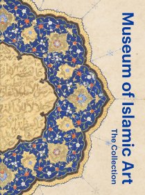 艺术博物馆：藏品系列 T&H Museum Of Islamic Art: The Collection 进口艺术