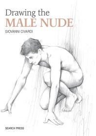 Drawing the Male Nude (Art of Drawing) (英语) 画男性   艺术素描画册