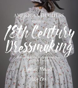 American Duchess Guide to Dressmaking  美国公爵夫人18世纪制衣指南