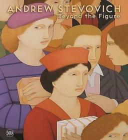 Andrew Stevovich:Beyond the Figure安德鲁·斯特沃维奇画册画集