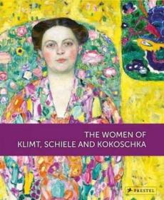 The Women of Klimt, Schiele and Kokoschka 克里姆特 席勒女人