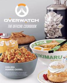 Overwatch: The Official Cookbook守望先锋官方菜谱全新原版精装英语