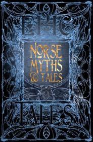 Norse Myths & Tales: Epic Tales 北欧神话与故事:史诗故事 精装英语 现货