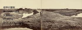 第二次鸦片战争天津炮台老照片复制，大尺寸，拍摄时间：约1860年，两幅照片拼成一幅，尺寸：27.5x20厘米/幅，合计尺寸：55x20厘米，买家收到两张照片