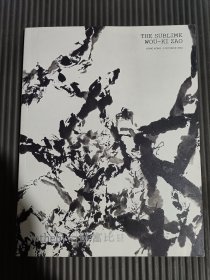 香港苏富比2016年10月2日 赵无极油画专场拍卖图录 THE SUBLIME WOU-KI ZAO