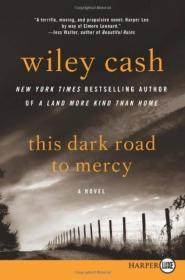 This Dark Road to Mercy [Large Print]