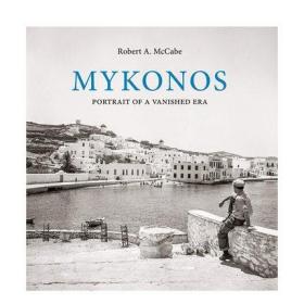 英文原版 Mykonos 米科诺斯:一个消失时代的写照 摄影集 黑白摄影风光人文记录