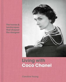 Living with Coco Chanel 与可可香奈儿一起生活 时尚品牌摄影集