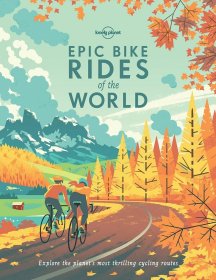 Epic Bike Rides of The World 1 [Paperback]史诗般的世界骑行1 [平装本]