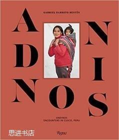 Andinos: Encounters in Cusco, Peru 安第斯人:邂逅秘鲁库斯科